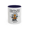 A Bad Day With Coffee Mug